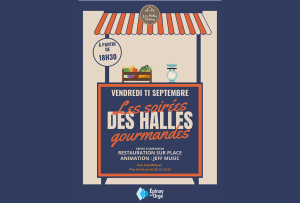 Soirée des halles gourmandes 11 septembre