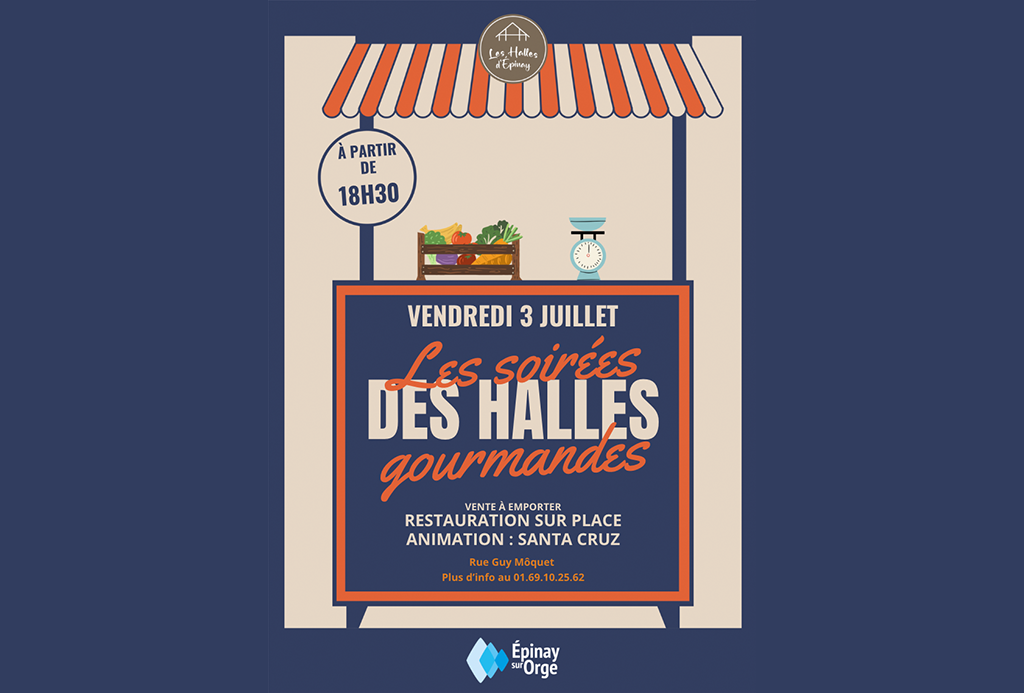 Soirée des halles gourmandes du 3 juillet 2026